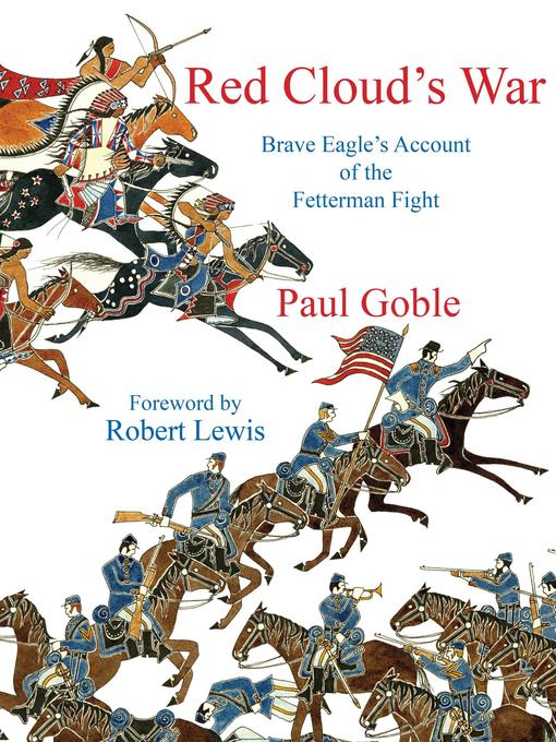 Title details for Red Cloud's War by Paul Goble - Available